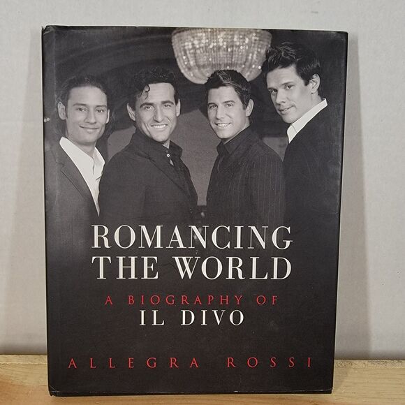 Romancing The World: A Biography of Il Divo - hardback - Picture 1 of 4